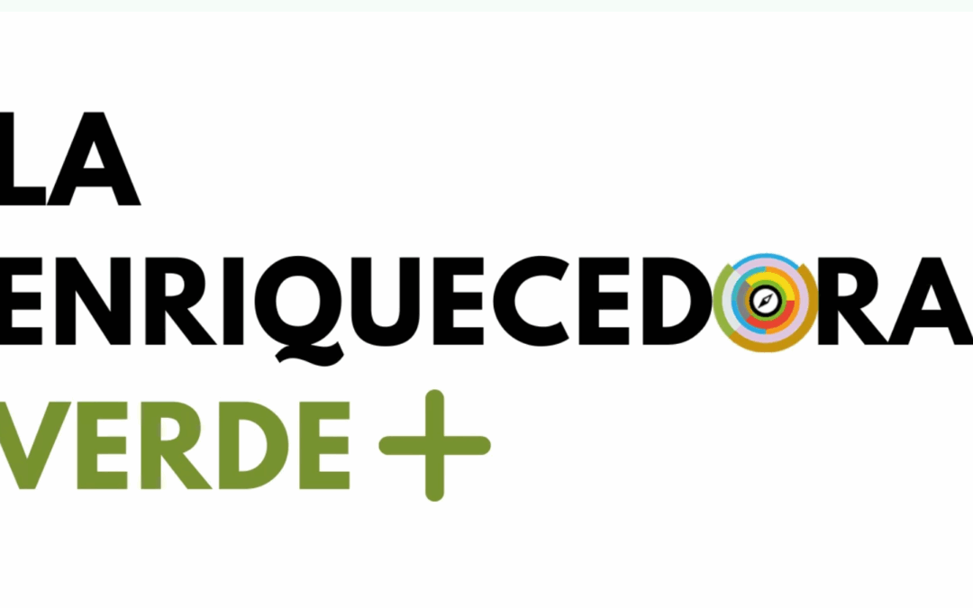 Comienza el Proyecto La Enriquecedora Verde+ de la Fundación Foro NESI