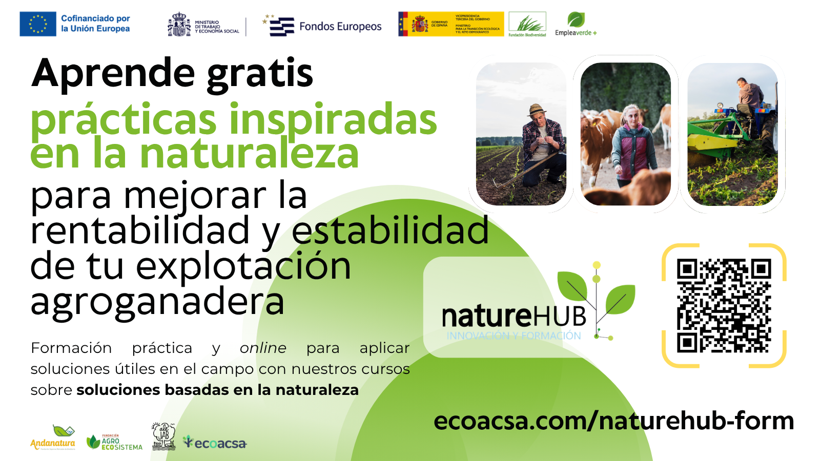 Aprende a mejorar tu explotación agroganadera con formación gratuita y práctica a través de Nature HUB